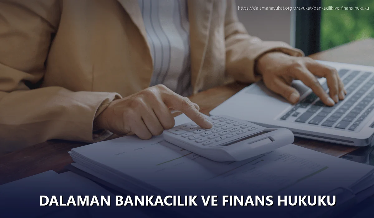 Dalaman Bankacılık ve Finans Hukuku