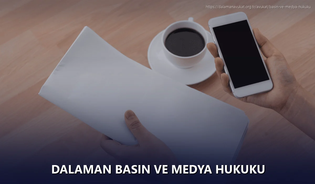 Dalaman Basın ve Medya Hukuku