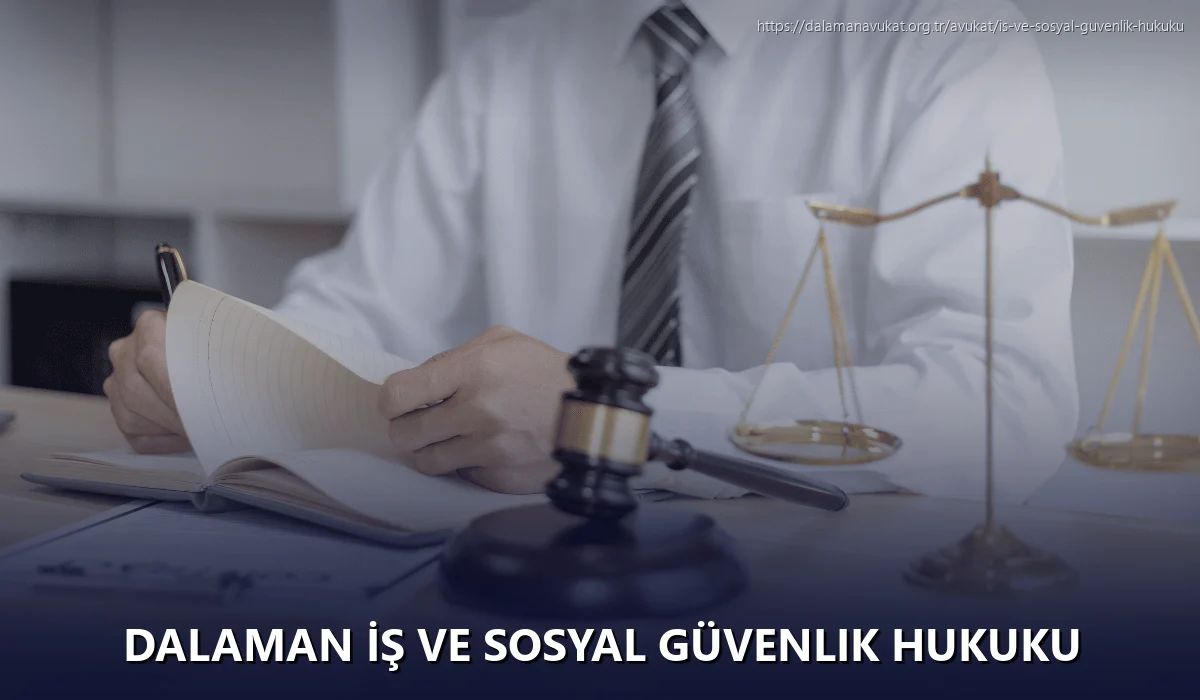 Dalaman İş ve Sosyal Güvenlik Hukuku