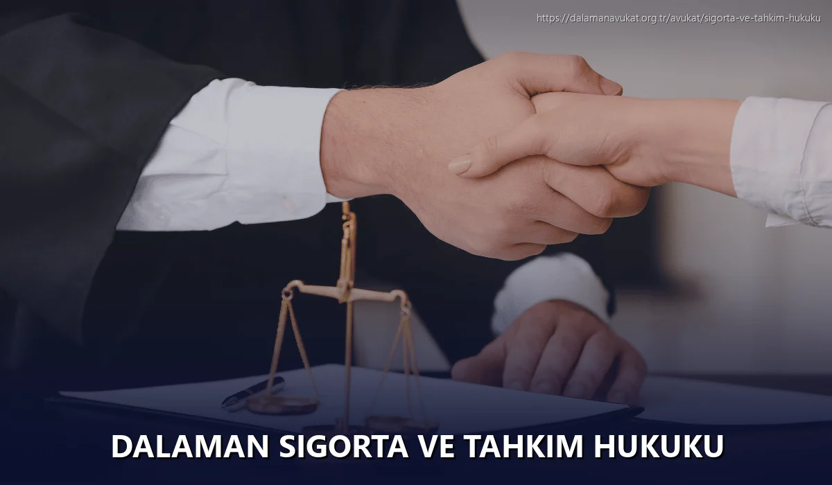Dalaman Sigorta ve Tahkim Hukuku