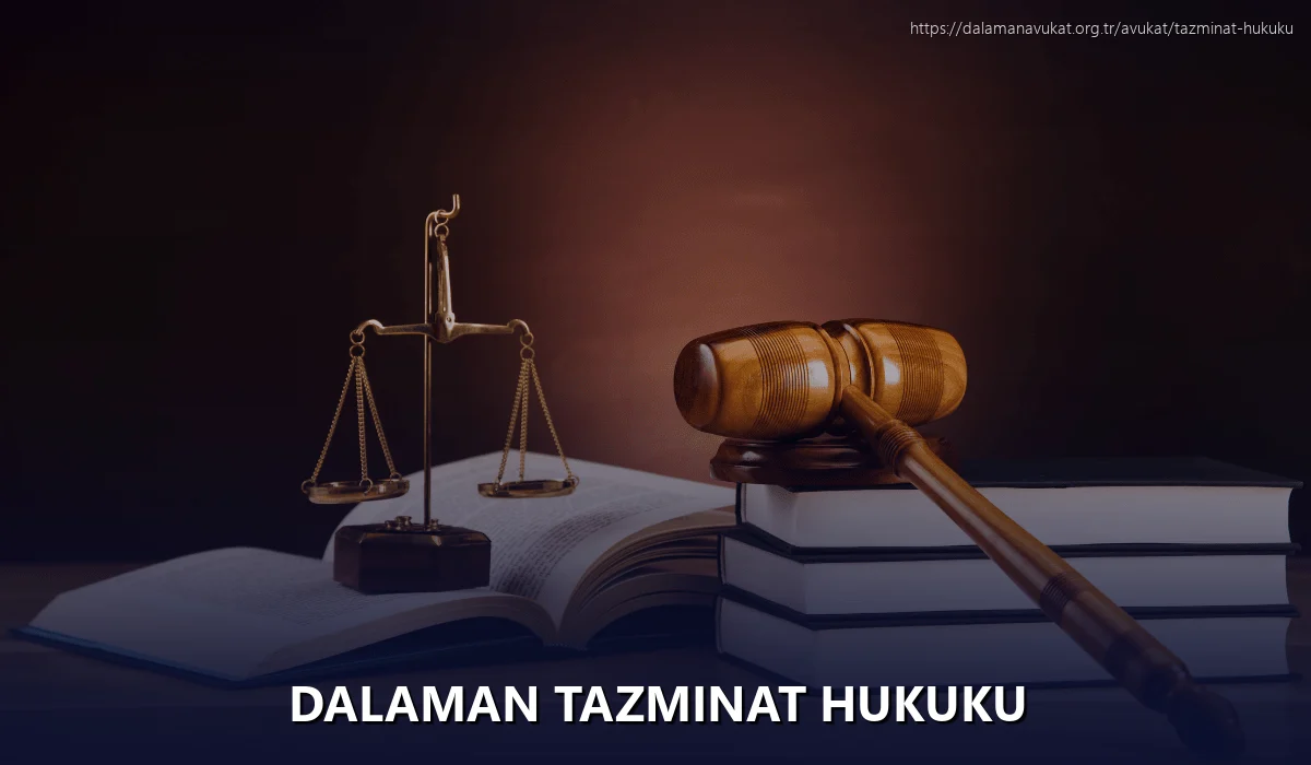 Dalaman Tazminat Hukuku