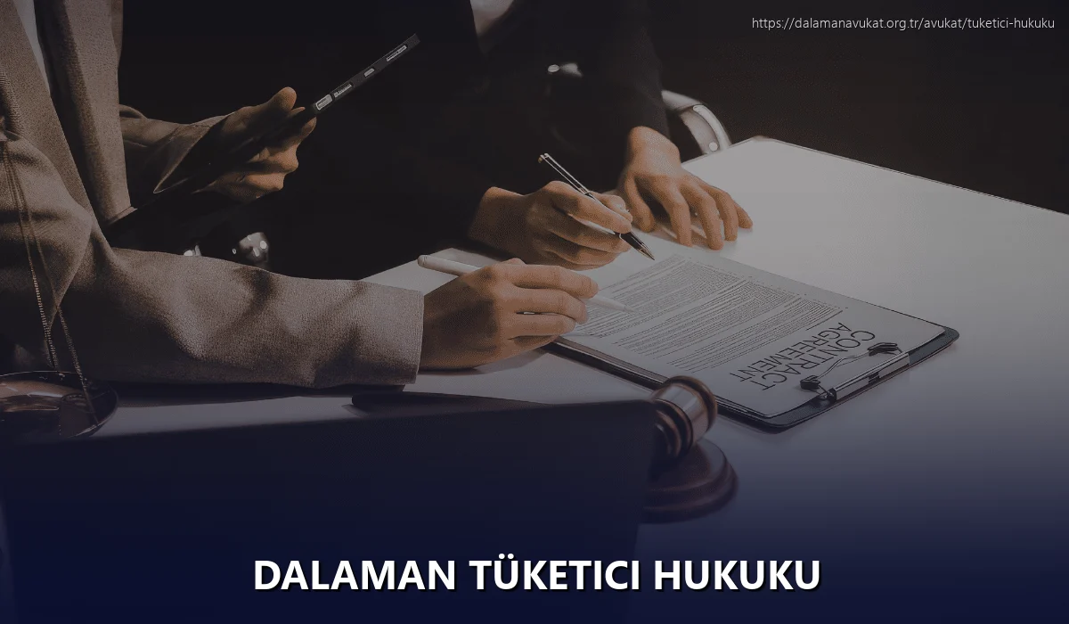 Dalaman Tüketici Hukuku